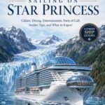 Cover of The Ultimate Guide to Sailing on Star Princess by Leo Sotropa