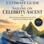 Cover of The Ultimate Guide to Sailing on Celebrity Ascent by Leo Sotropa
